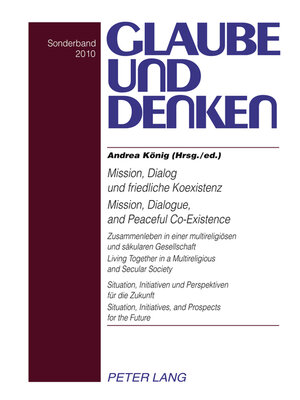 cover image of Mission, Dialog und friedliche Koexistenz--Mission, Dialogue, and Peaceful Co-Existence
